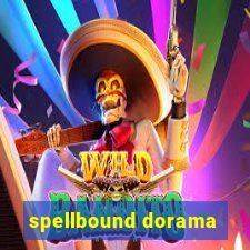 spellbound dorama